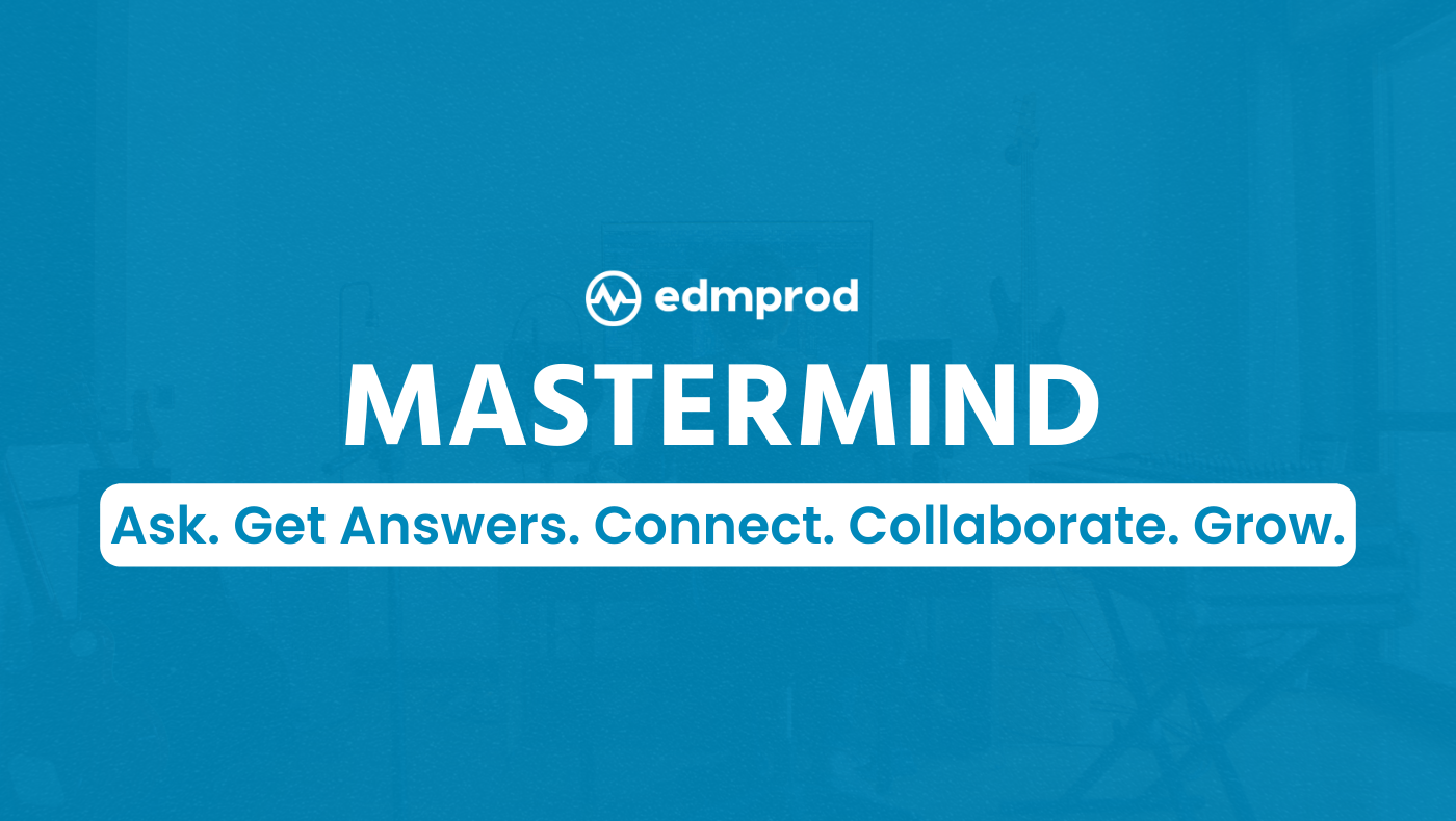 EDMProd Mastermind Community on Skool